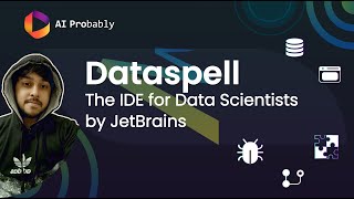 Introduction to DataSpell  A New IDE for Data Scientists By JetBrains [upl. by Burnett]