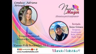 081124 Terapia Breathwork respiración conciente en Nueva Mujer con Adriana Arteaga [upl. by Eppesiug]