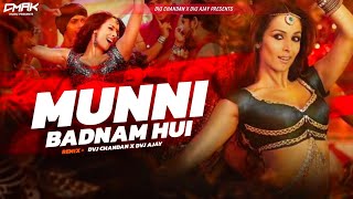 Munni Badnam Hui  Remix  Hindi Item Dj Song  Salman Khan  Hindi Dj Remix  Dhanbad Music Masti [upl. by Robaina]