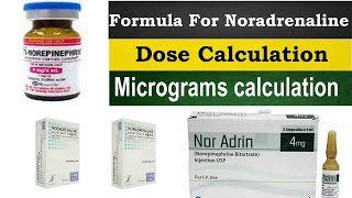 Noradrenaline calculation mcgkgmin  noradrenaline dose calculation Easy Formula [upl. by Bowes149]