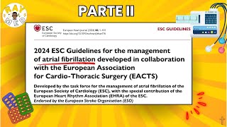 Guía Fibrilación Auricular ESC 2024  PARTE II [upl. by Rehpotsihc322]