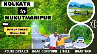 Vlog 76  Kolkata to Mukutmanipur by Road  Joypur Forest  Banalata Resort  Bishnupur  Road Trip [upl. by Valiant373]