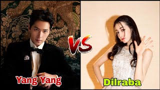 Yang Yang Vs Dilraba Dilmurat Lifestyle Comparison 2024 [upl. by Rehotsirk463]