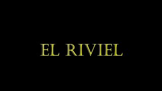 5 El Riviel [upl. by Atinahs]