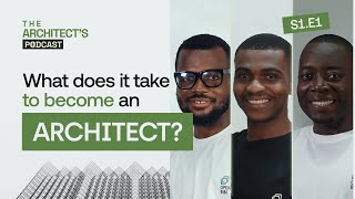 S1E1  What does it take to become an Architect  The Architects Podcast [upl. by Stockwell]