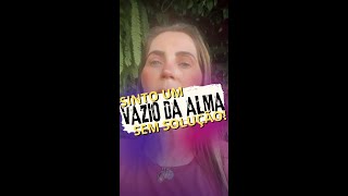 Sinto um vazio da alma sem solução [upl. by Keare649]