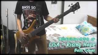 【魔法科高校の劣等生OP】LiSA 「Rising Hope」Bass Cover [upl. by Asirram]