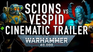 New Vespids VS Tempestus Scions Warhammer 40K Cinematic Trailer 2024 [upl. by Winograd]