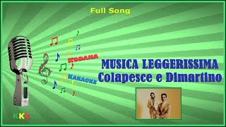 Musica Leggerissima  Colapesce e Dimartino Full Song  KoDaNa Karaoke [upl. by September]