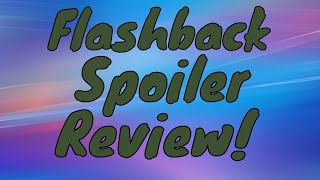 KotLC Book 7 Flashback Spoiler Review [upl. by Ruff869]