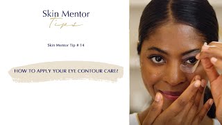 How to apply eyes contour care treatments [upl. by Eledoya]