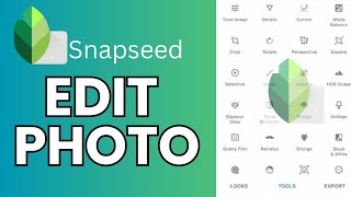 How to Edit Photo in Snapseed 2024 [upl. by Zilla]