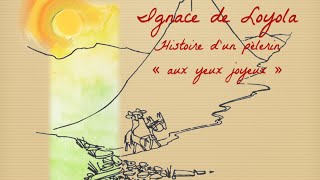 La vie de Saint Ignace de Loyola centrée sur la découverte du discernement [upl. by Premer899]