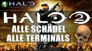 Halo 2 Anniversary  Alle Schädel  Alle Terminals  The Master Chief Collection  Guide [upl. by Trebreh]