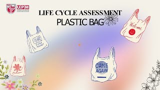 Life cycle assessment LCA of plastic bags [upl. by Nowd225]