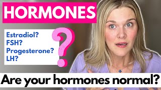 Hormones Are Your Hormones Normal What Do your Lab Numbers Mean [upl. by Krall14]