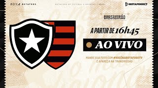 AO VIVO  Botafogo x Flamengo  Brasileirão  23ª Rodada [upl. by Asa]