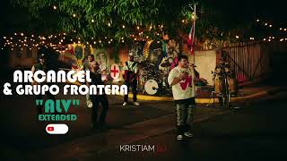 Arcangel Grupo Frontera  ALV extended remix KRISTIAM DJ [upl. by Jarrett]