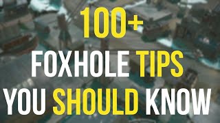 Top 100 Tips amp Tricks in Foxhole [upl. by Prevot]