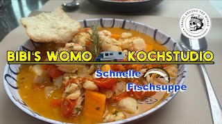 Bibi‘s WoMoKochstudio „Schnelle Fischsuppe“ [upl. by Aiyn]