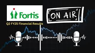 Fortis Healthcare Ltd Q2 FY25 Financial Results Key Highlights amp Insights [upl. by Rory]