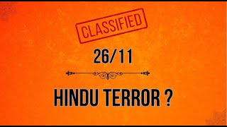 2611 Hindu Terror   Top Secret Exposed [upl. by Comstock]