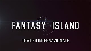 Fantasy Island  Trailer Internazionale  Dal 13 febbraio al cinema [upl. by Capello997]