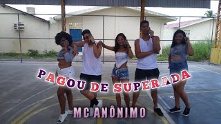 Pagou De Superada  Mc Anônimo Coreografia BarraDance [upl. by Koenig]