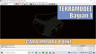 Cara import point di terramodel  belajar terramodel bagian 1 [upl. by Atikim668]