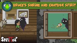 Bruces Shrine Troubles and Chatbox Spirit ♥ Ep 6 ♥ Spirittea Lets Play [upl. by Milburt]