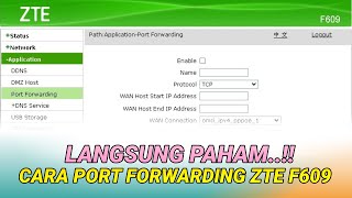 WAJIB TAHU Cara Port Forwarding Indihome ZTE F609 [upl. by Iak]