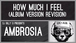 Ambrosia  How Much I Feel Album Version Revision [upl. by Latia]