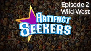 Artifact Seekers Episode 2 WILD WEST Walkthrough [upl. by Vasyuta116]