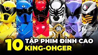 KINGOHGER  TOP 10 TẬP PHIM ĐỈNH CAO [upl. by Lockwood]