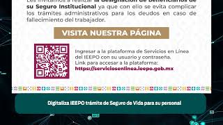 Digitaliza IEEPO trámite de Seguro de Vida para su personal [upl. by Redliw986]