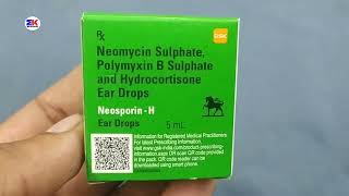 Neosporin H Ear Drops  Neosporin Sulphate Polymyxin B Sulphate and Hydrocortisone Ear Drops Uses [upl. by Sivaj867]