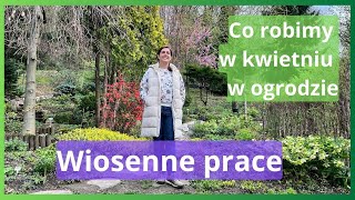 Kwietniowe prace w ogrodzie [upl. by Marge]