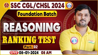 SSC CGL amp CHSL 2024 SSC CHSL Ranking Test Reasoning Class Foundation Batch Reasoning Rohit Sir [upl. by Lowrie]