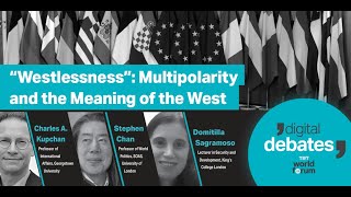 “Westlessness” Multipolarity and the Meaning of the West  Digital Debates [upl. by Idnim691]