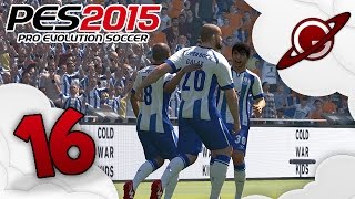 PES 2015  Vers une légende  Episode 16 [upl. by Miculek]