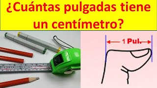 Cuántos centímetros es una pulgada [upl. by Atirma150]