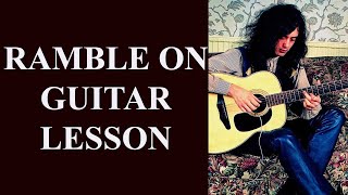 RAMBLE ON  LED ZEPPELIN GUITAR LESSON [upl. by Ennairol375]