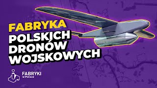 Samoloty bezzałogowe Fabryka dronów wojskowych – Fabryki w Polsce [upl. by Katy119]