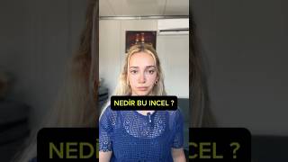 İncel nedir  incel [upl. by Lorilyn]