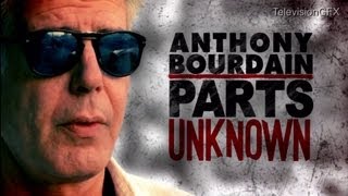 CNN Parts Unknown with Anthony Bourdain Open  Season 1 [upl. by Dodds]