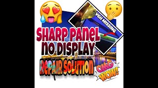 Sharp Panel no display Repair Solution [upl. by Olracnaig]