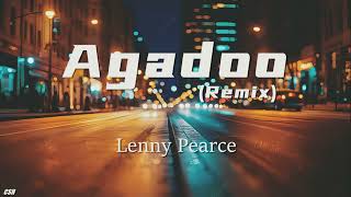 Agadoo Remix – Lenny Pearce【Ringtone】 [upl. by Anihcak]