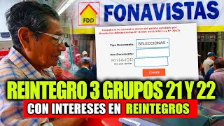 FONAVI REINTEGRO 3 GRUPO 21 22 “PAGOS A CUENTA” CON INTERESES EN REINTEGROS  COMUNICADO URGENTE [upl. by Nlyak]