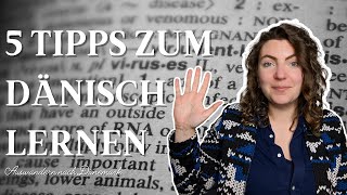 5 Tipps um schneller Dänisch zu lernen – Auswandern nach Dänemark [upl. by Casia845]