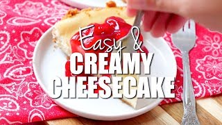 How to make Easy and Creamy Cheesecake [upl. by Roux769]